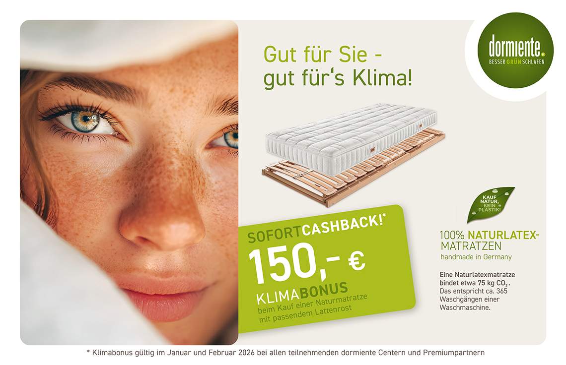 dormiente_BANNER_01-02-2026 150,- € KLIMABONUS beim Kauf einer Naturmatratze mit passendem Lattenrost.